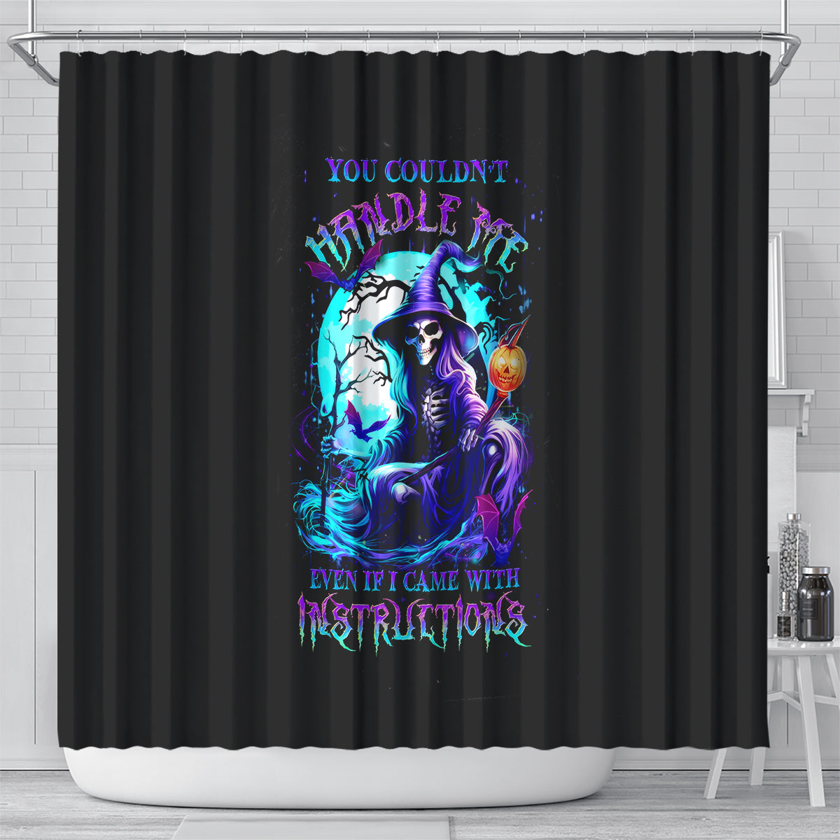 witch-skull-shower-curtain-you-couldnt-handle-me-even-with-intrustions