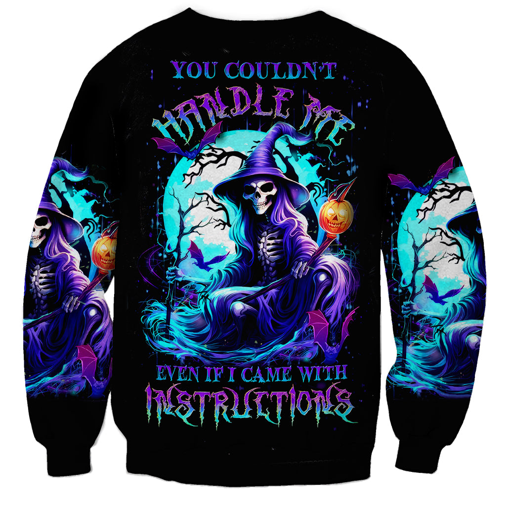 Witch Skull Sweatshirt You Couldn't Handle Me Even With Intrustions - Wonder Print Shop