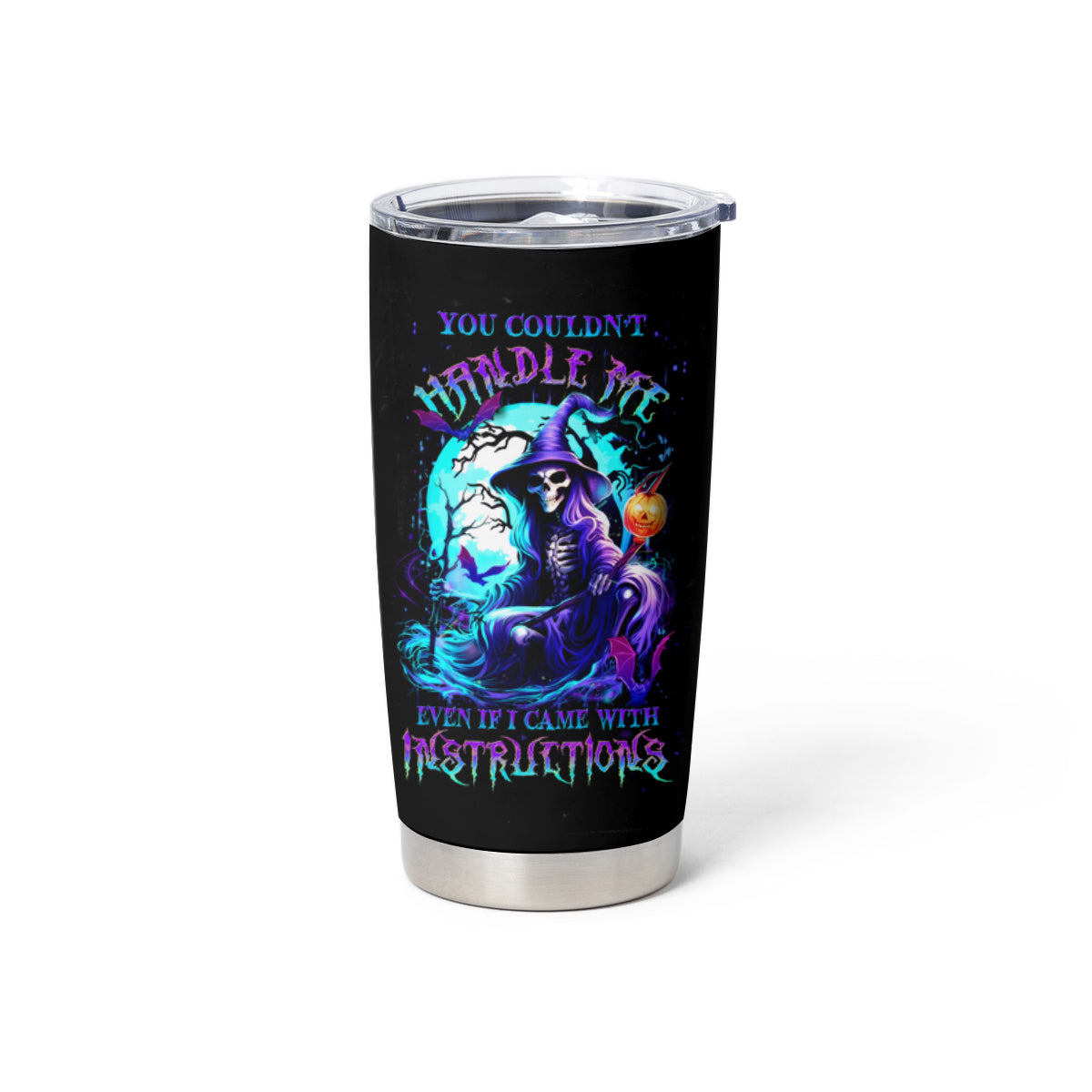 Witch Skull Tumbler Cup You Couldn't Handle Me Even With Intrustions - Wonder Print Shop