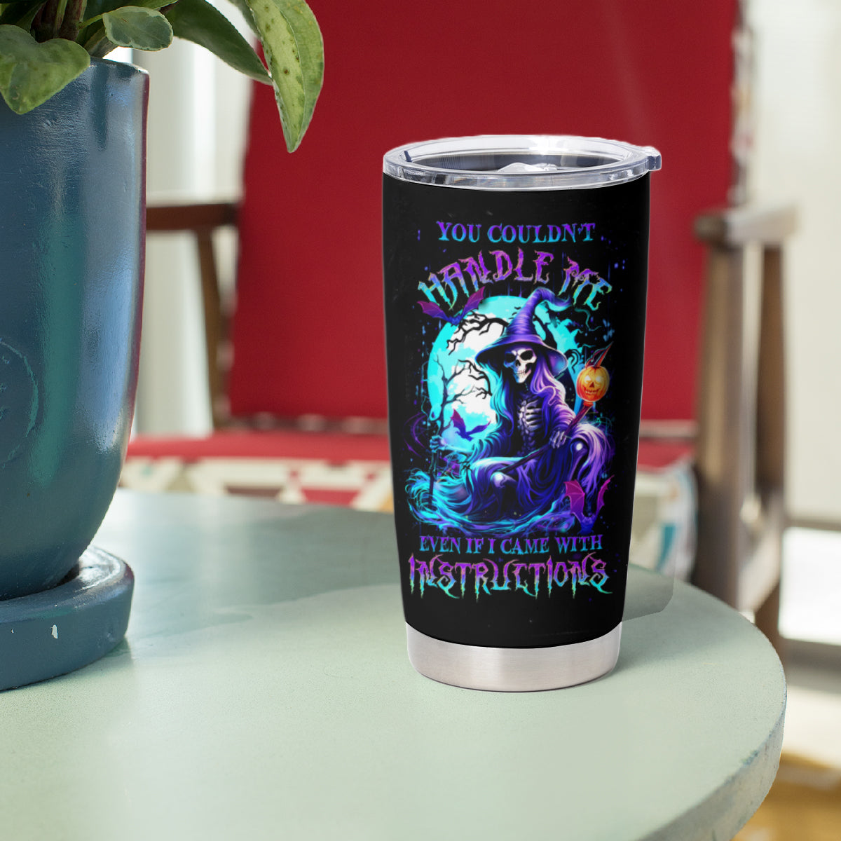 Witch Skull Tumbler Cup You Couldn't Handle Me Even With Intrustions - Wonder Print Shop