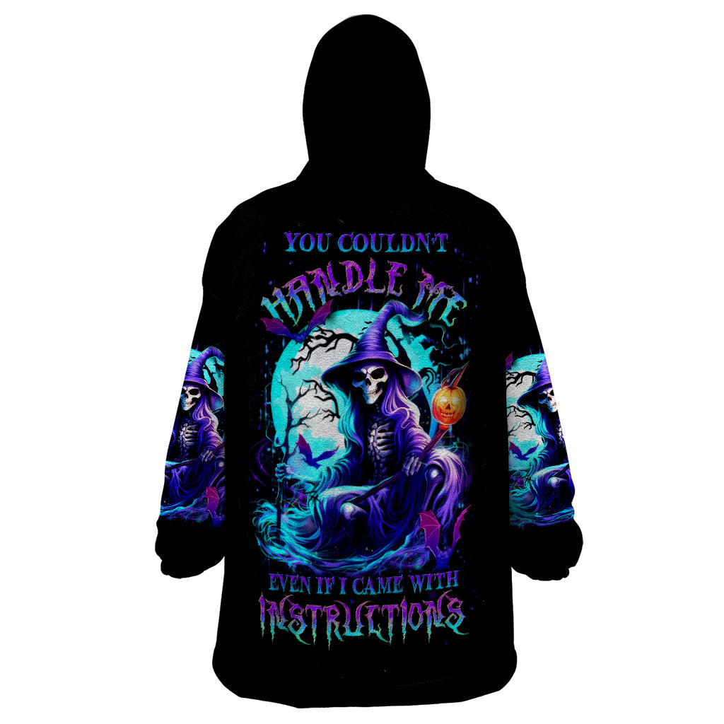 Witch Skull Wearable Blanket Hoodie You Couldn't Handle Me Even With Intrustions - Wonder Print Shop