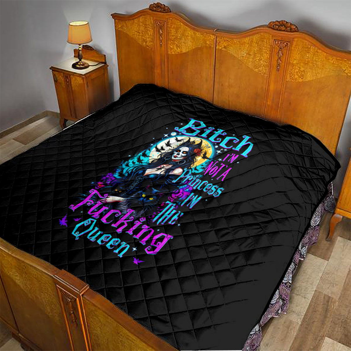 Witch Skull Quilt Bitch I'm Not A Princess I'm The Fucking Queen - Wonder Print Shop