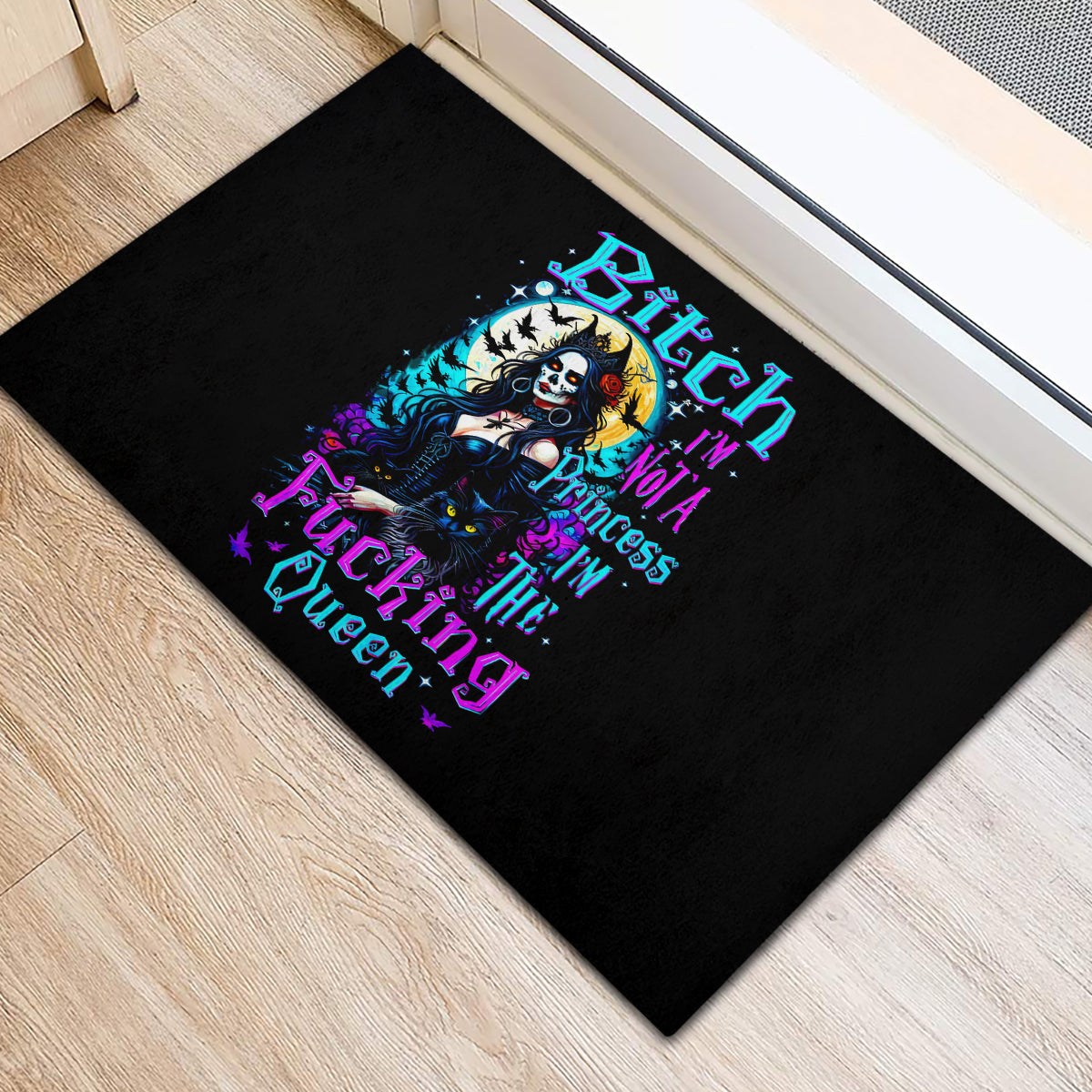 Witch Skull Rubber Doormat Bitch I'm Not A Princess I'm The Fucking Queen - Wonder Print Shop