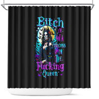 witch-skull-shower-curtain-bitch-im-not-a-princess-im-the-fucking-queen