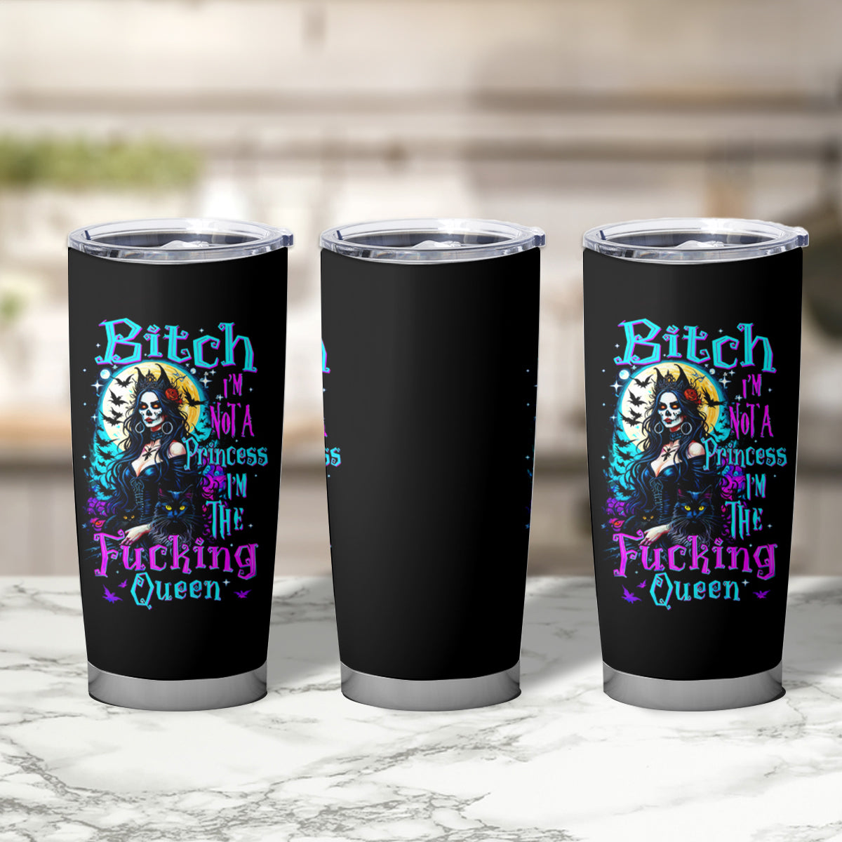 Witch Skull Tumbler Cup Bitch I'm Not A Princess I'm The Fucking Queen - Wonder Print Shop