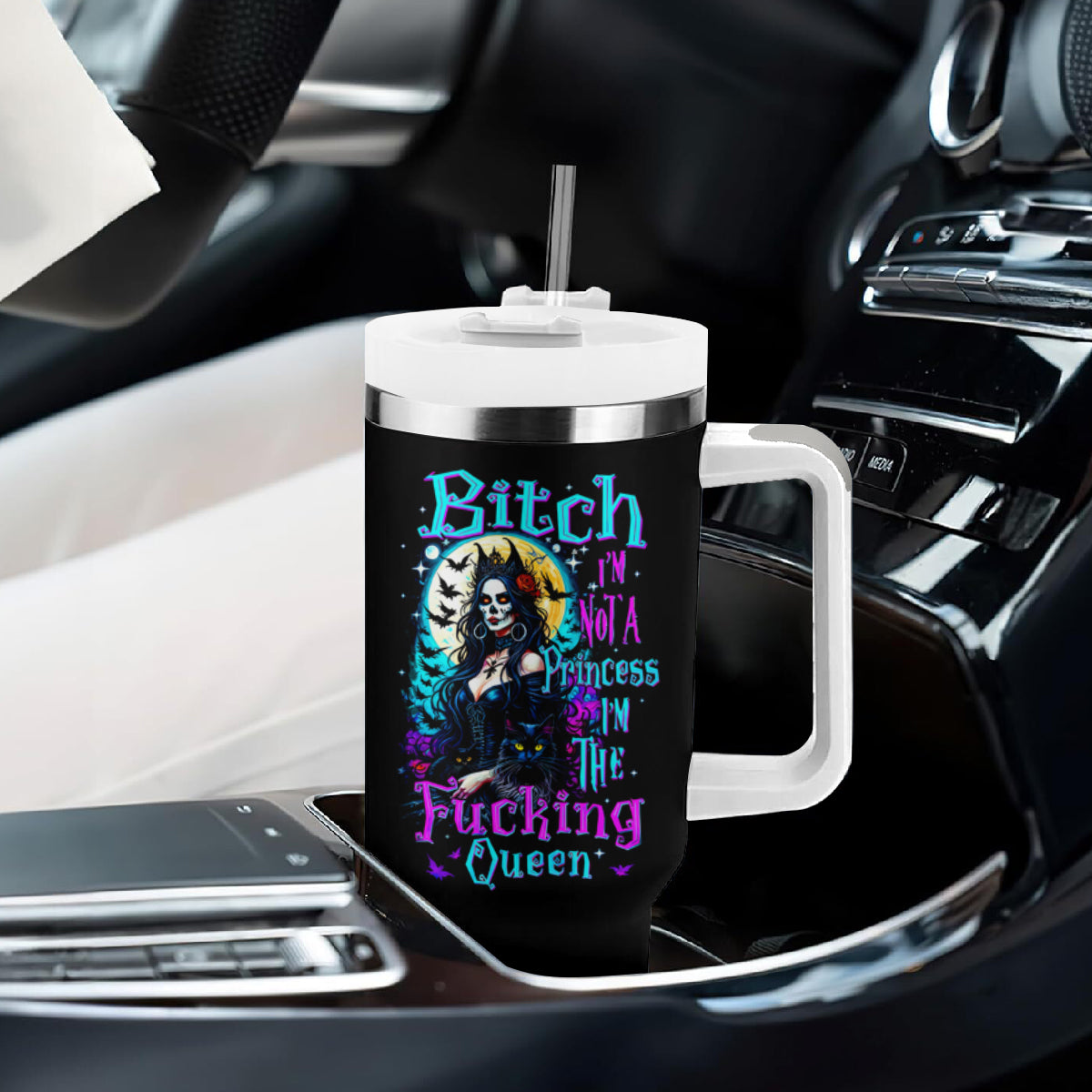 Witch Skull Tumbler With Handle Bitch I'm Not A Princess I'm The Fucking Queen - Wonder Print Shop