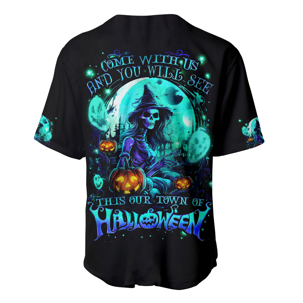 Witch Skull Baseball Jersey Come With Us And You Will See Our Halloween - Wonder Print Shop