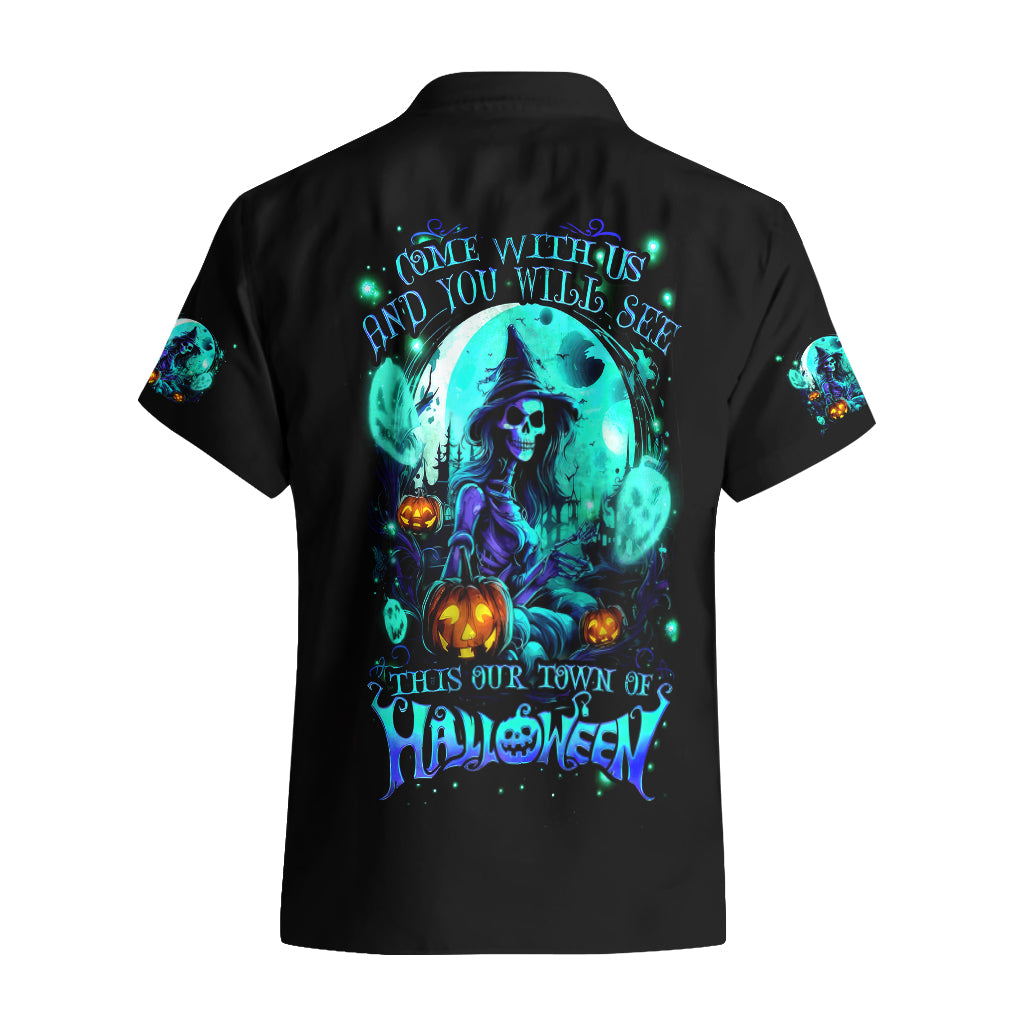 Witch Skull Hawaiian Shirt Come With Us And You Will See Our Halloween - Wonder Print Shop