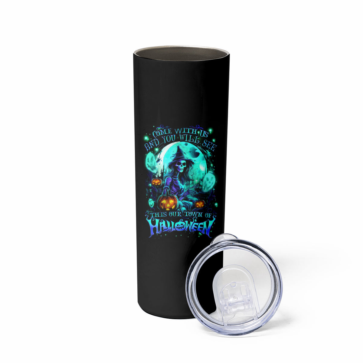 Witch Skull Skinny Tumbler Come With Us And You Will See Our Halloween - Wonder Print Shop