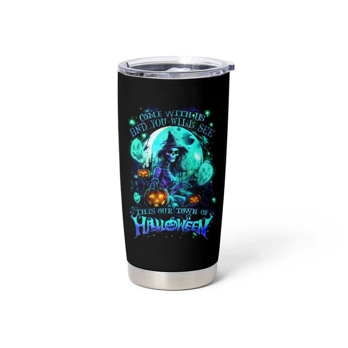 Witch Skull Tumbler Cup Come With Us And You Will See Our Halloween - Wonder Print Shop