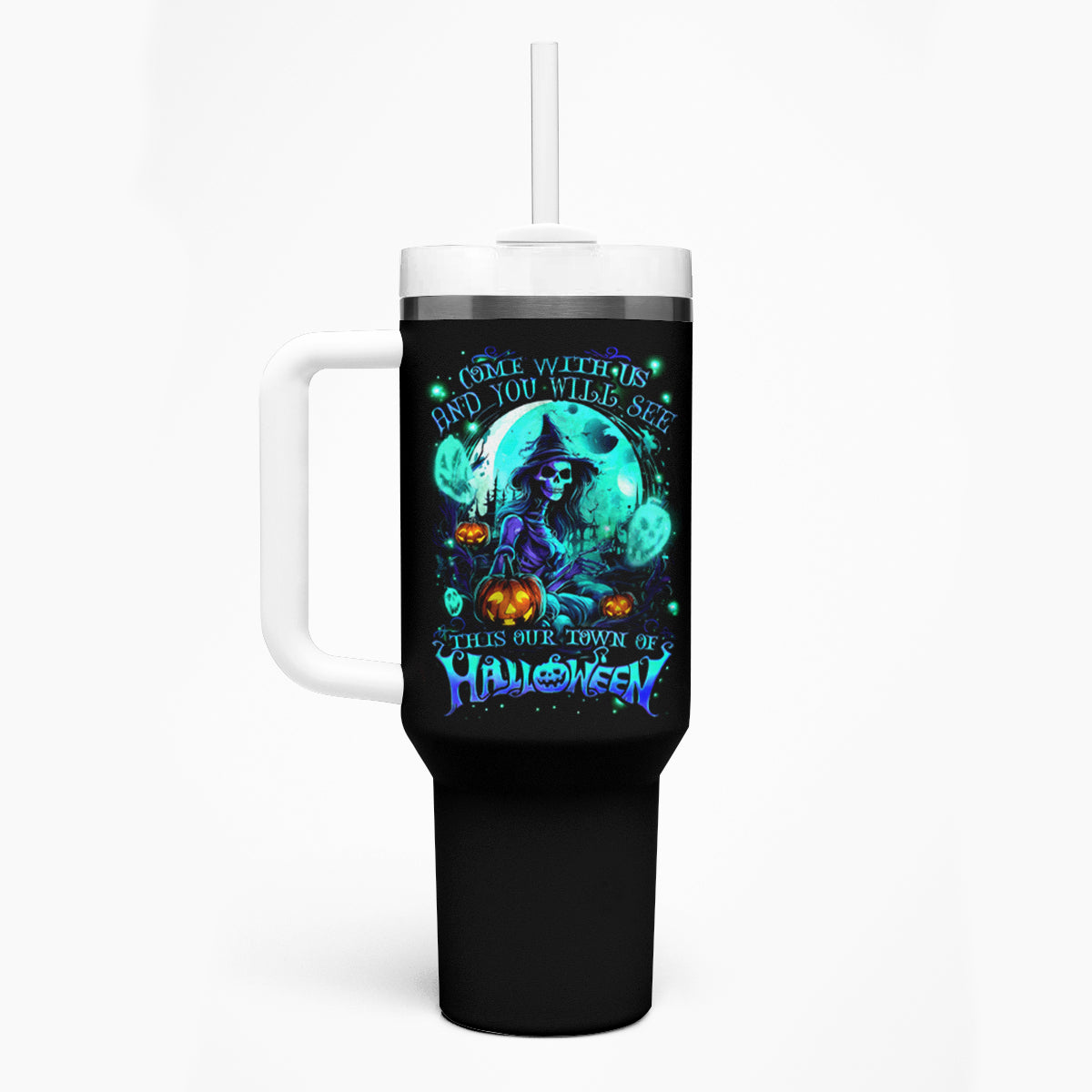Witch Skull Tumbler With Handle Come With Us And You Will See Our Halloween - Wonder Print Shop