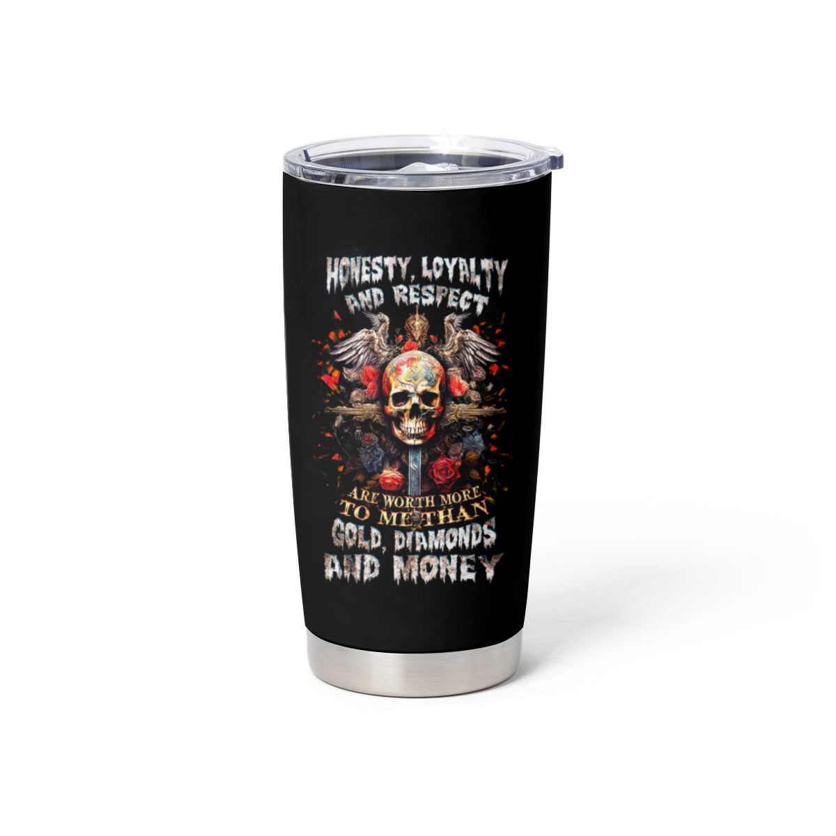 Cross Skull Tumbler Cup Honesty Loyalty And Respect Worth More Than Gold, Diamond - Wonder Print Shop