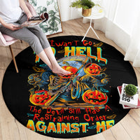 pumpkin-skull-round-carpet-i-want-go-to-hell-the-devil-still-restraining-against-me