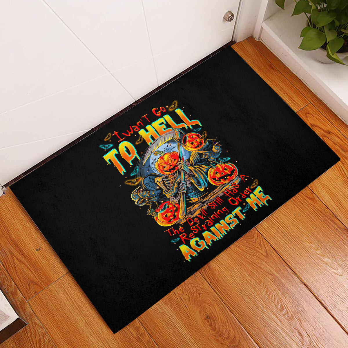 Pumpkin Skull Rubber Doormat I Wan't Go To Hell The Devil Still Restraining Against Me - Wonder Print Shop