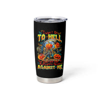 Pumpkin Skull Tumbler Cup I Wan't Go To Hell The Devil Still Restraining Against Me - Wonder Print Shop