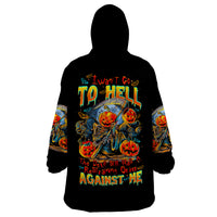 Pumpkin Skull Wearable Blanket Hoodie I Wan't Go To Hell The Devil Still Restraining Against Me - Wonder Print Shop