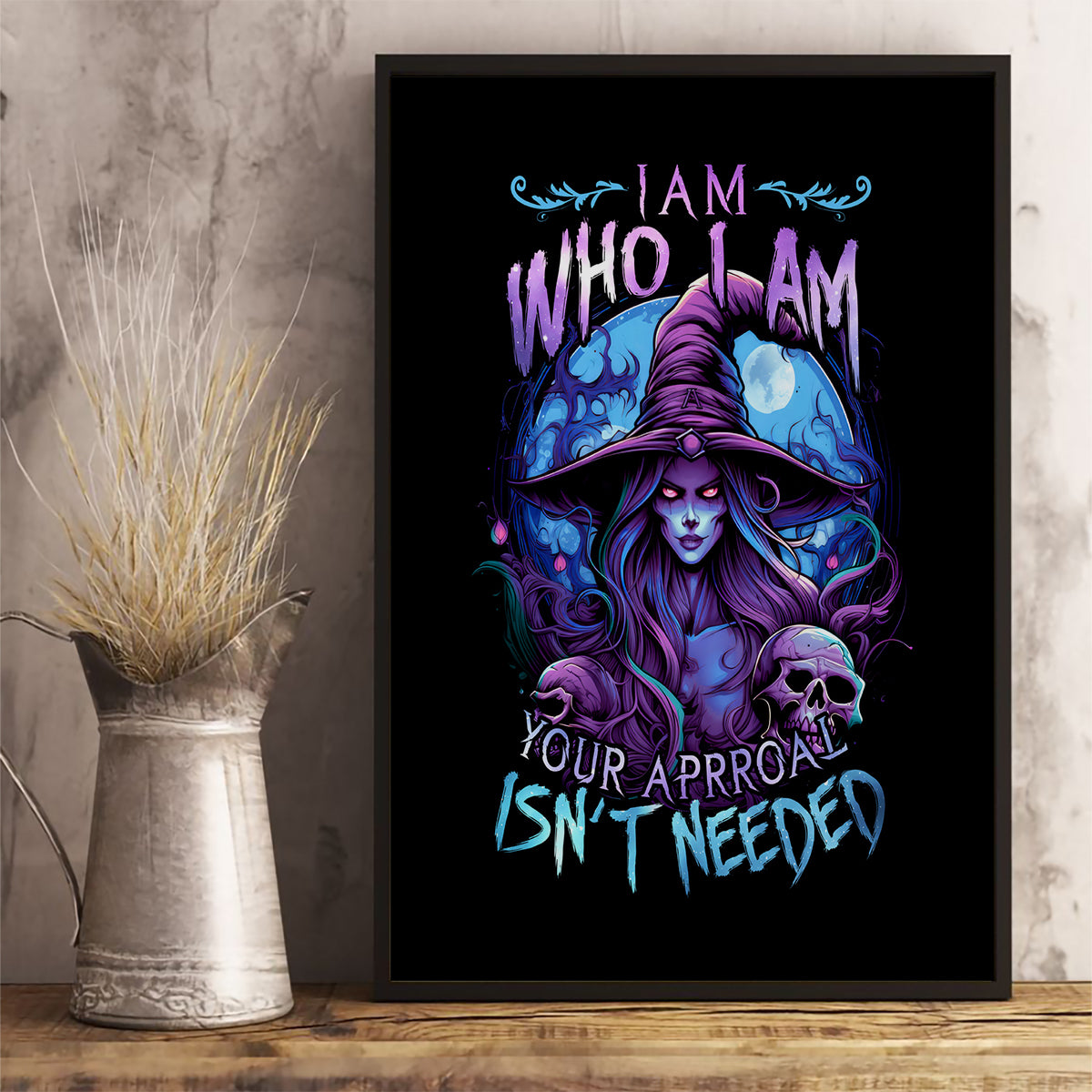 Witch Skull Canvas Wall Art Iam Who Iam Your Approval Isn't Need - Wonder Print Shop