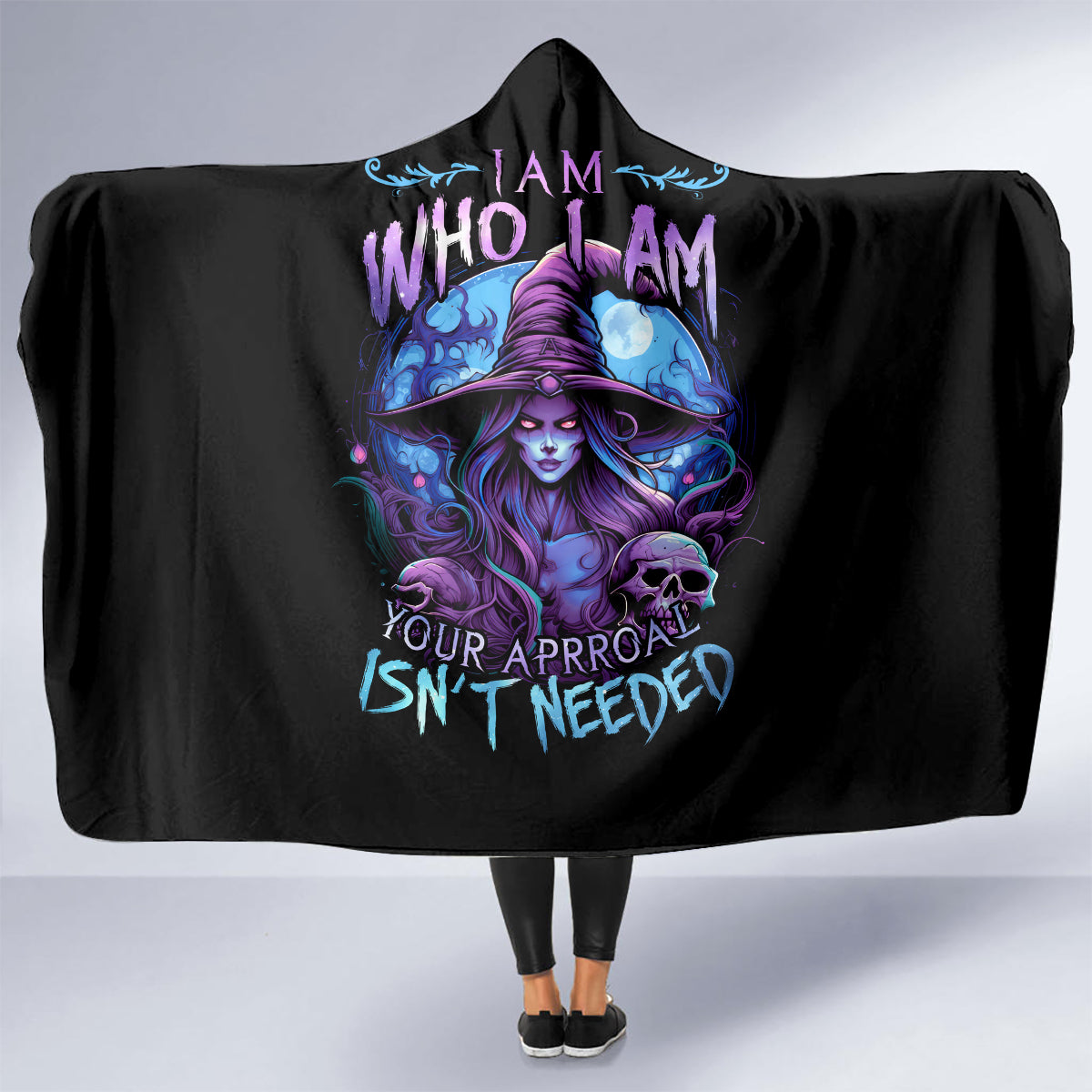 witch-skull-hooded-blanket-iam-who-iam-your-approval-isnt-need