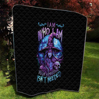 Witch Skull Quilt Iam Who Iam Your Approval Isn't Need - Wonder Print Shop