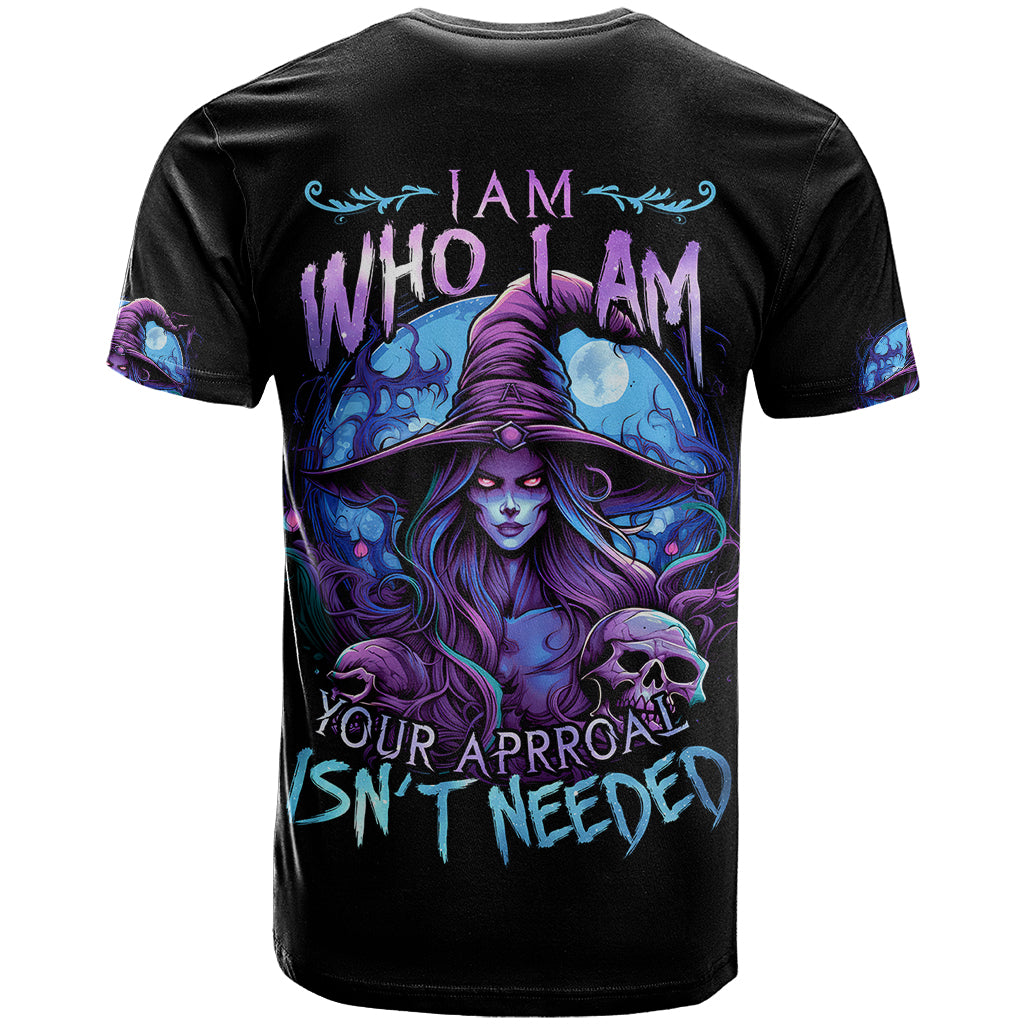Witch Skull T Shirt Iam Who Iam Your Approval Isn't Need - Wonder Print Shop