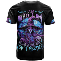Witch Skull T Shirt Iam Who Iam Your Approval Isn't Need - Wonder Print Shop