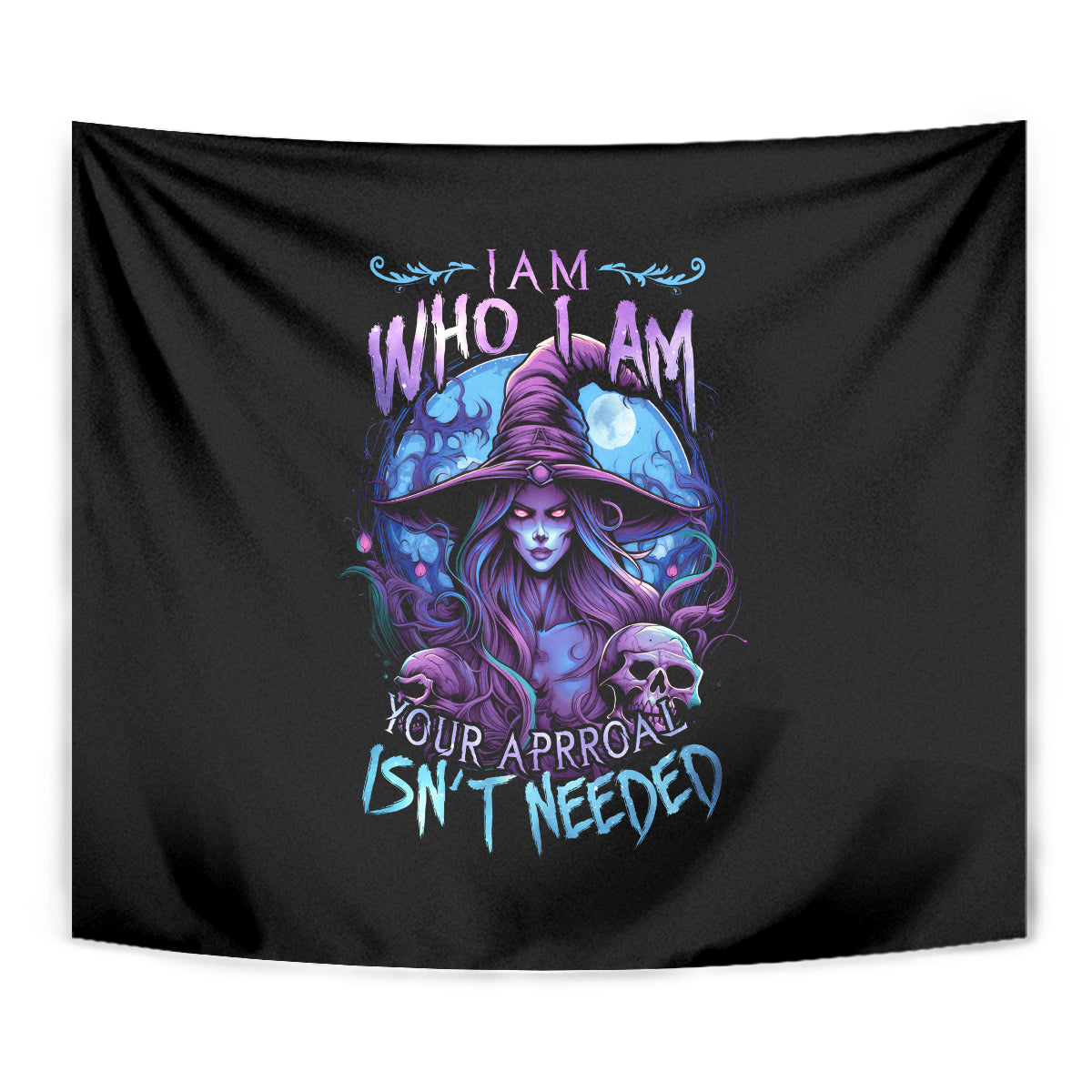 Witch Skull Tapestry Iam Who Iam Your Approval Isn't Need - Wonder Print Shop