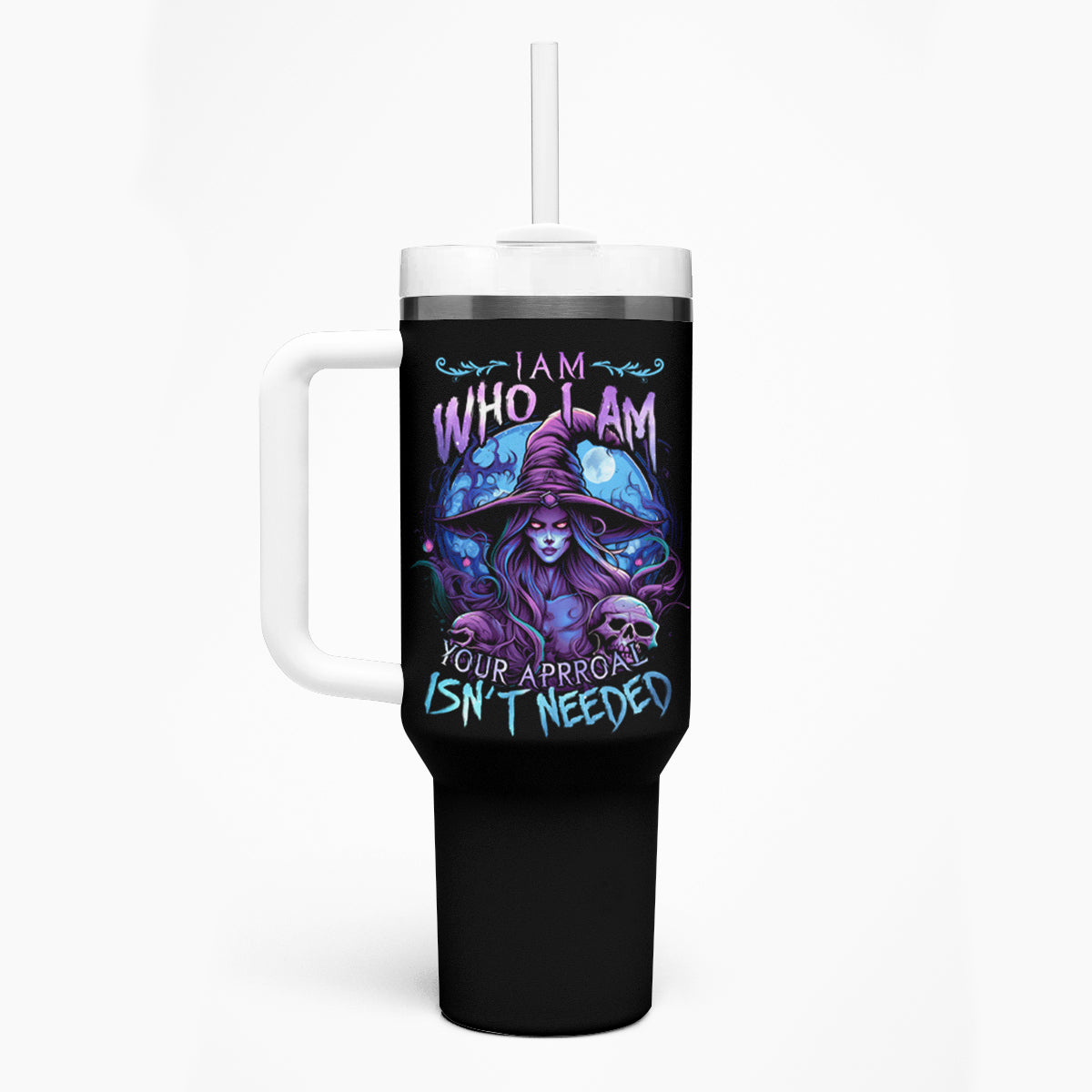 Witch Skull Tumbler With Handle Iam Who Iam Your Approval Isn't Need - Wonder Print Shop