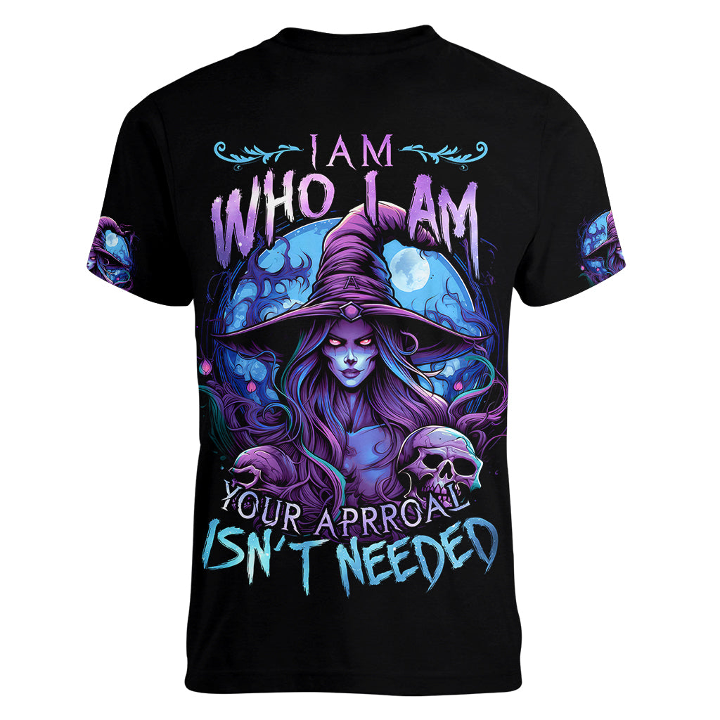 Witch Skull Women V Neck T Shirt Iam Who Iam Your Approval Isn't Need - Wonder Print Shop