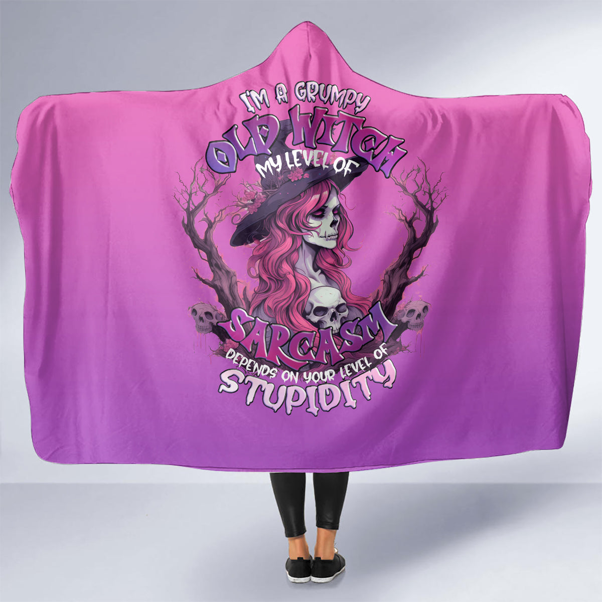 witch-skull-hooded-blanket-im-a-grumpy-old-lady-sarcasm-depends-on-your-stupidity