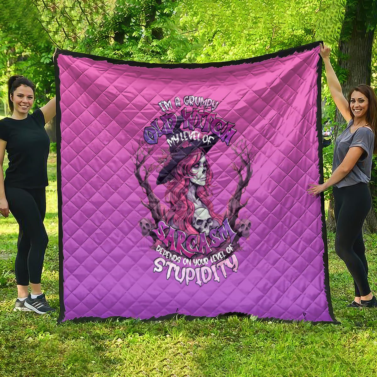 Witch Skull Quilt I'm A Grumpy Old Lady Sarcasm Depends On Your Stupidity - Wonder Print Shop