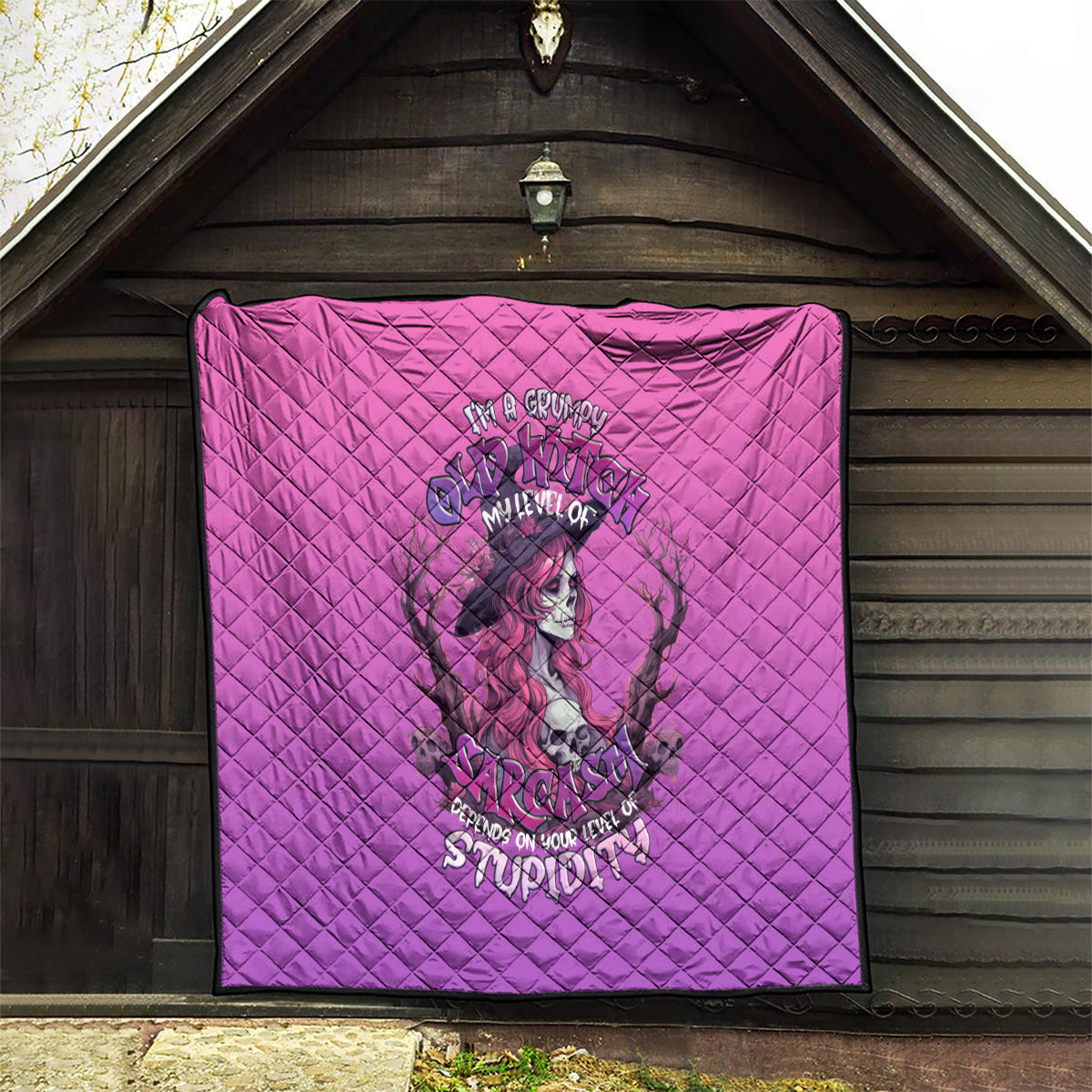 Witch Skull Quilt I'm A Grumpy Old Lady Sarcasm Depends On Your Stupidity - Wonder Print Shop