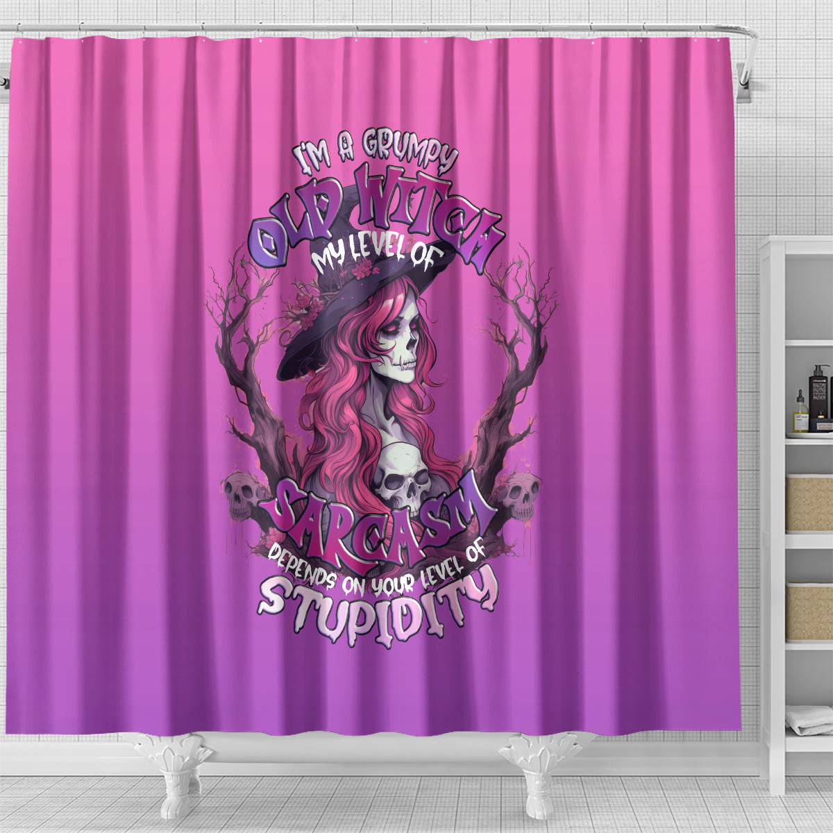 witch-skull-shower-curtain-im-a-grumpy-old-lady-sarcasm-depends-on-your-stupidity