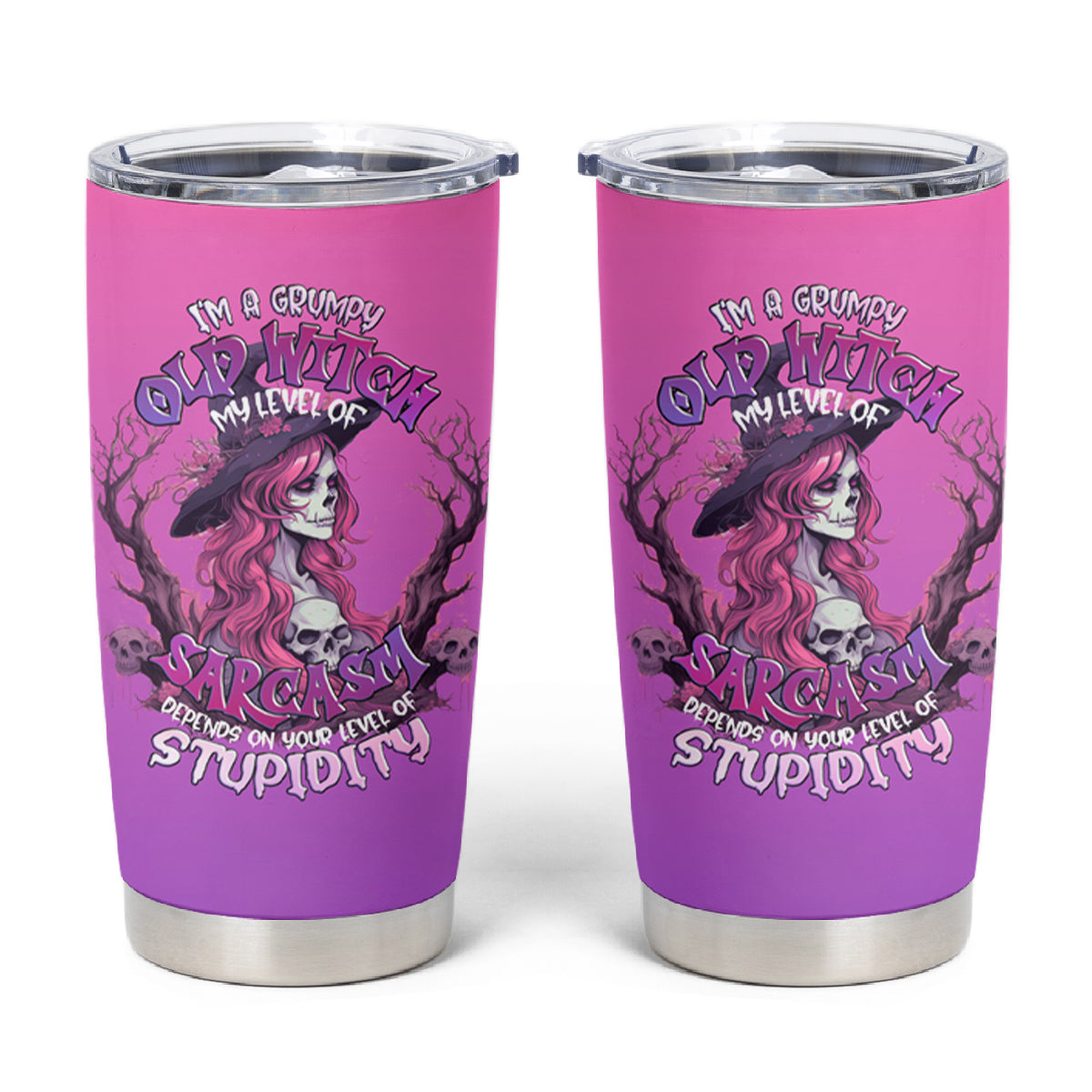 Witch Skull Tumbler Cup I'm A Grumpy Old Lady Sarcasm Depends On Your Stupidity - Wonder Print Shop