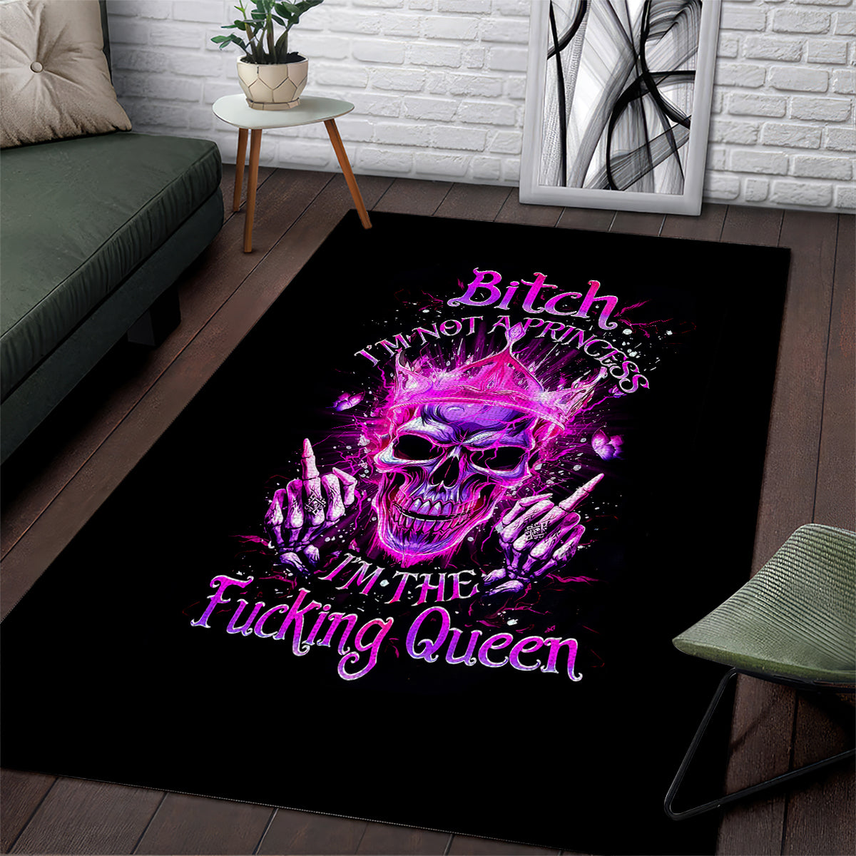 Queen Skull Area Rug Bitch I'm Not A Princess I'm The Fucking Queen - Wonder Print Shop