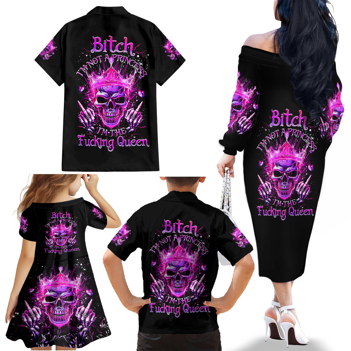 Queen Skull Family Matching Off Shoulder Long Sleeve Dress and Hawaiian Shirt Bitch I'm Not A Princess I'm The Fucking Queen - Wonder Print Shop