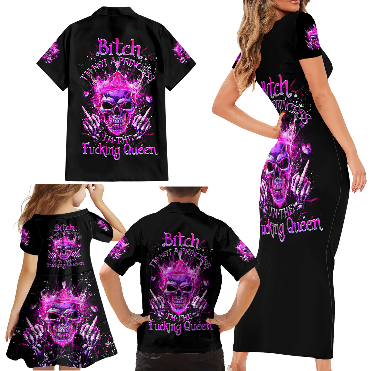 Queen Skull Family Matching Short Sleeve Bodycon Dress and Hawaiian Shirt Bitch I'm Not A Princess I'm The Fucking Queen - Wonder Print Shop
