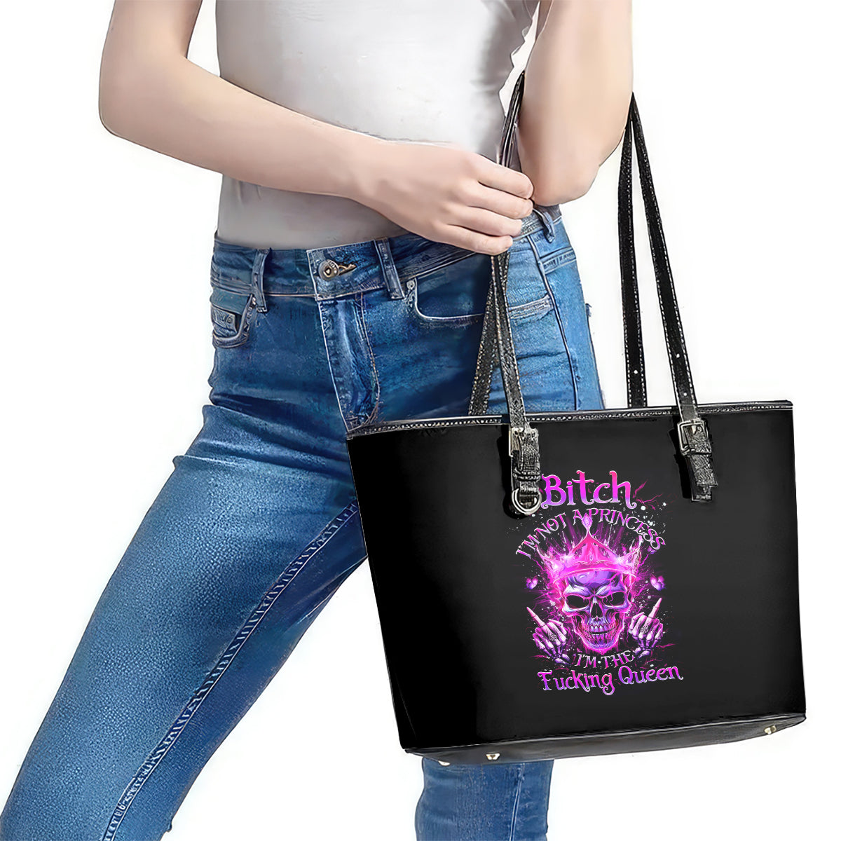 Queen Skull Leather Tote Bag Bitch I'm Not A Princess I'm The Fucking Queen - Wonder Print Shop