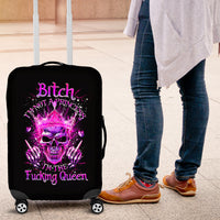 Queen Skull Luggage Cover Bitch I'm Not A Princess I'm The Fucking Queen - Wonder Print Shop