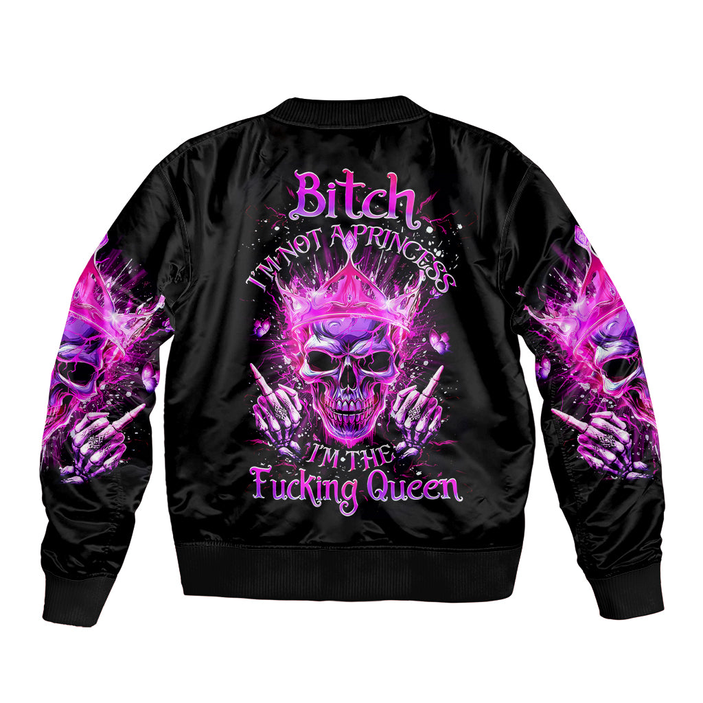 Queen Skull Sleeve Zip Bomber Jacket Bitch I'm Not A Princess I'm The Fucking Queen - Wonder Print Shop