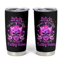 Queen Skull Tumbler Cup Bitch I'm Not A Princess I'm The Fucking Queen - Wonder Print Shop