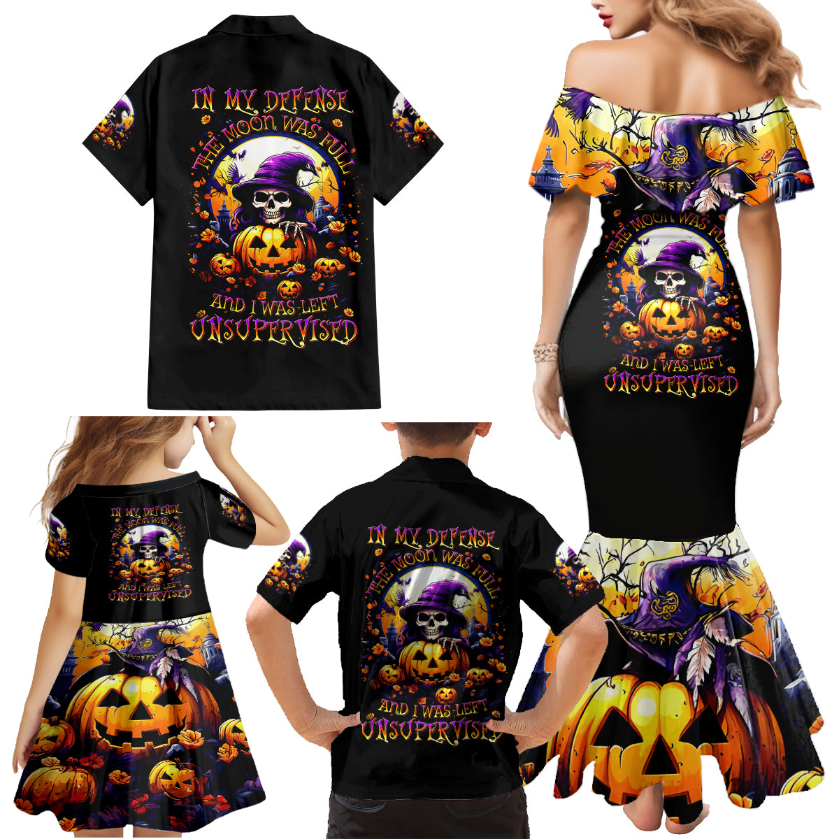 Pumpkin Witch Skull Family Matching Mermaid Dress and Hawaiian Shirt In My Defense The Moon Was Full And I Was Left Unsupervided - Wonder Print Shop