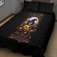 Pumpkin Witch Skull Quilt Bed Set In My Defense The Moon Was Full And I Was Left Unsupervided - Wonder Print Shop