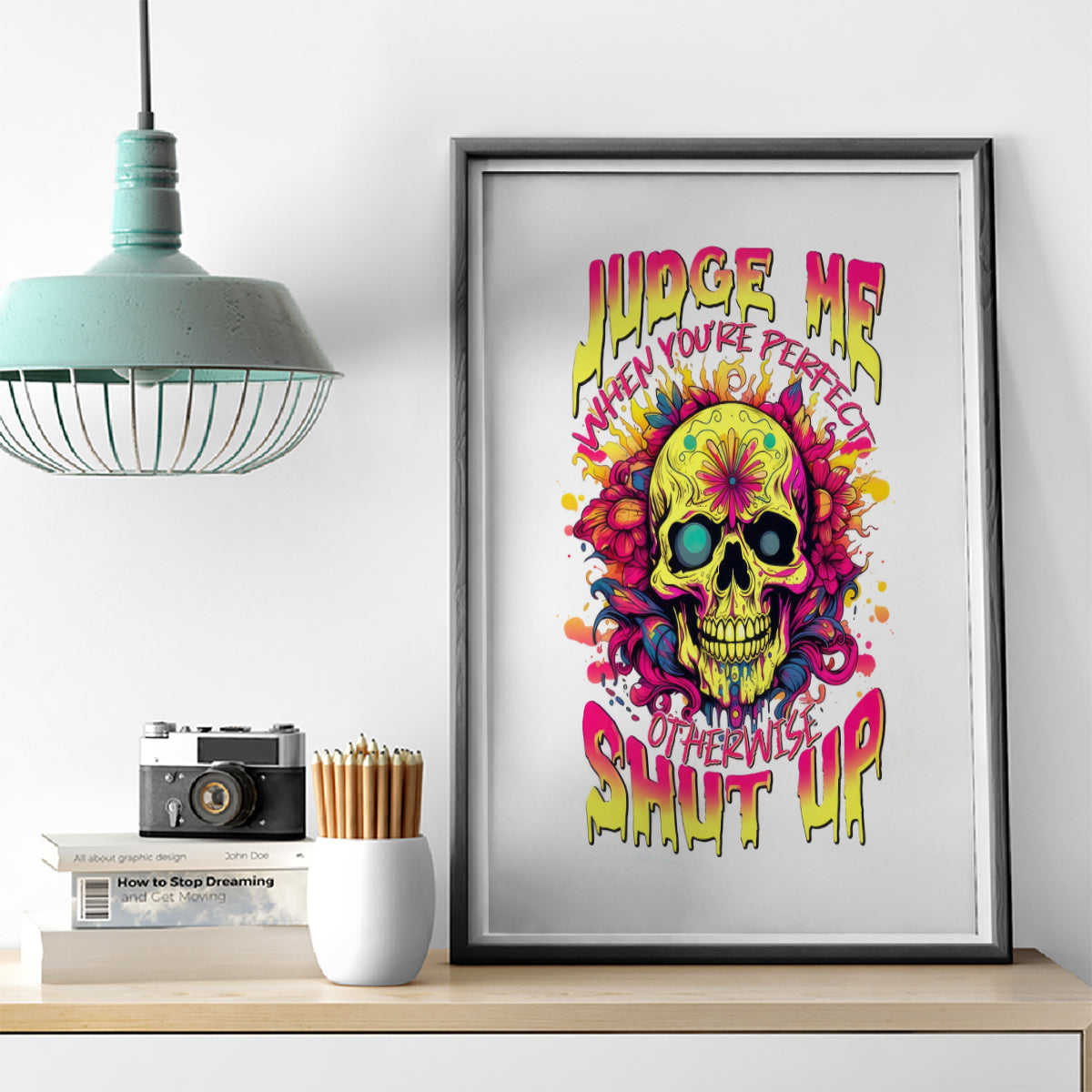 Flower Skull Canvas Wall Art Judge Me When You're Perfect Otherwise Shut Up - Wonder Print Shop