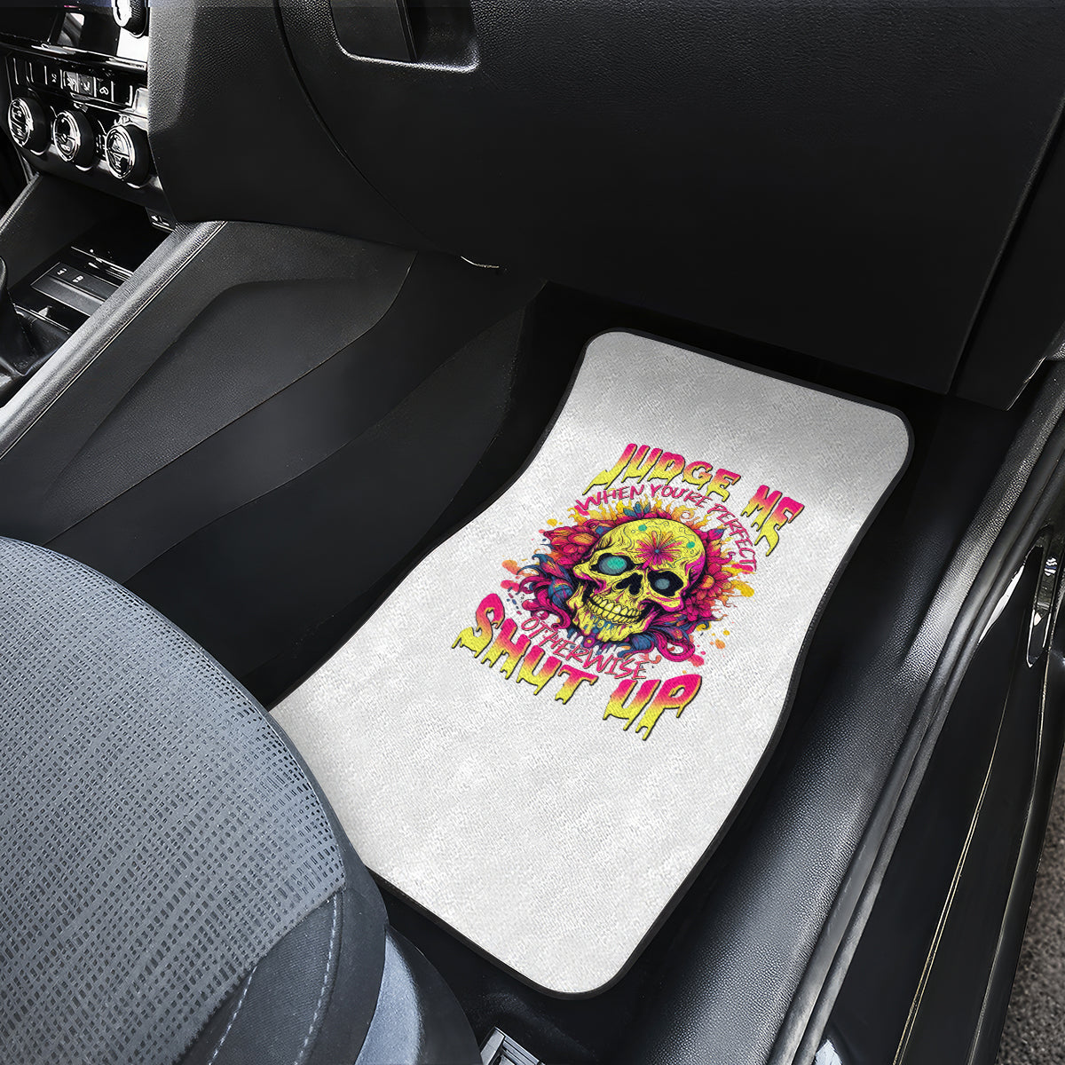 Flower Skull Car Mats Judge Me When You're Perfect Otherwise Shut Up - Wonder Print Shop