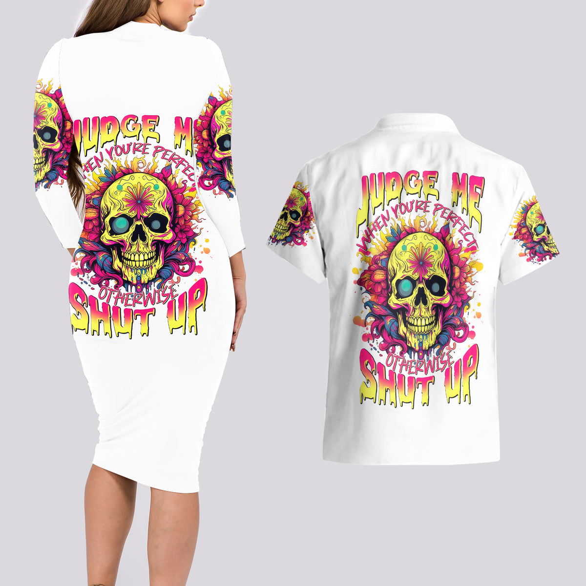 Flower Skull Couples Matching Long Sleeve Bodycon Dress and Hawaiian Shirt Judge Me When You're Perfect Otherwise Shut Up - Wonder Print Shop