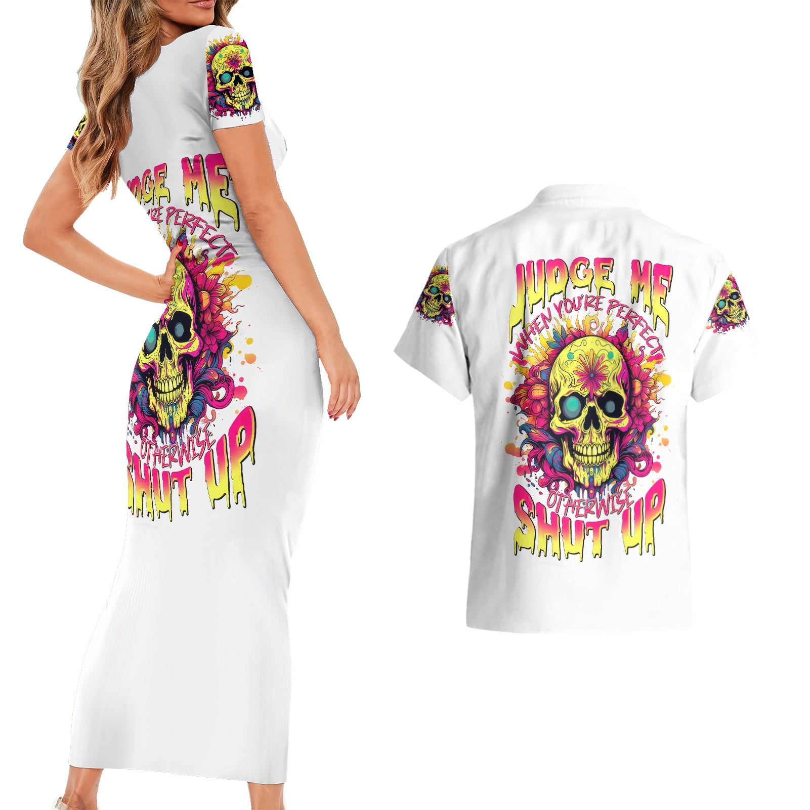 Flower Skull Couples Matching Short Sleeve Bodycon Dress and Hawaiian Shirt Judge Me When You're Perfect Otherwise Shut Up - Wonder Print Shop