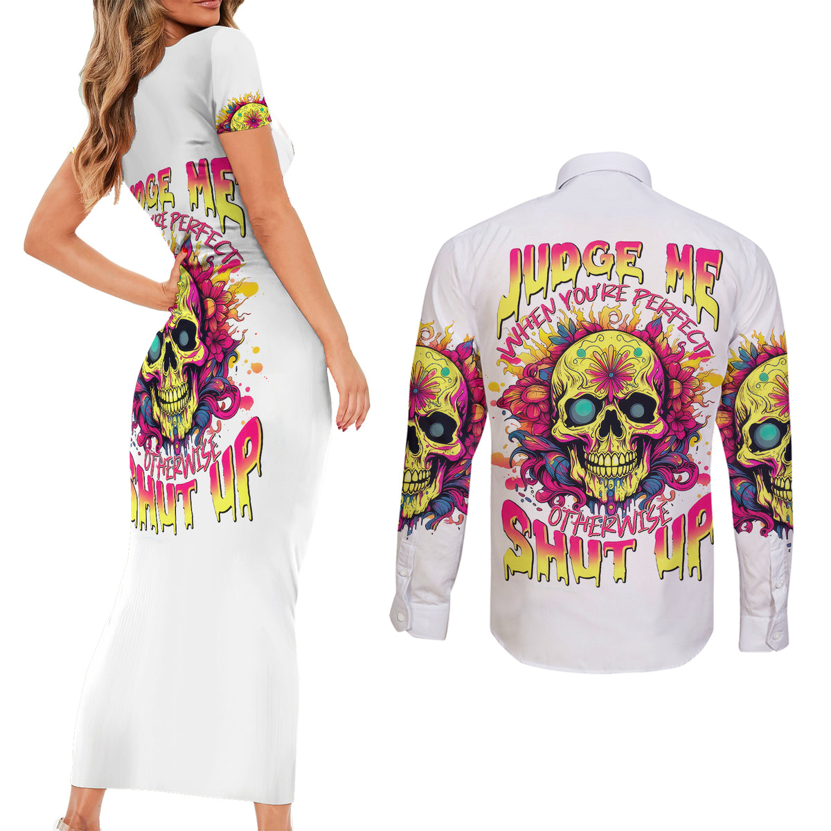 Flower Skull Couples Matching Short Sleeve Bodycon Dress and Long Sleeve Button Shirts Judge Me When You 're Perfect Otherwise Shut Up - Wonder Print Shop