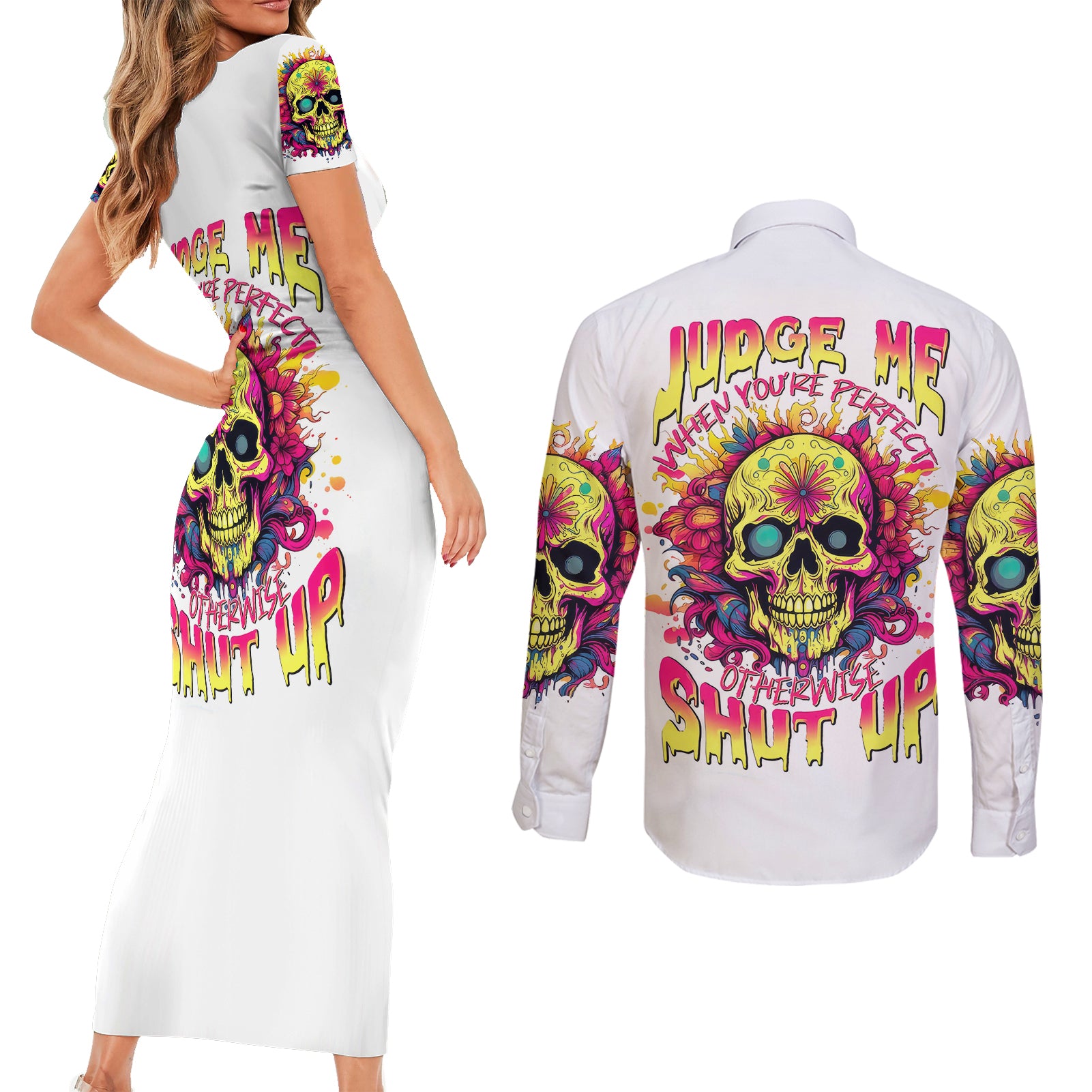 Flower Skull Couples Matching Short Sleeve Bodycon Dress and Long Sleeve Button Shirts Judge Me When You're Perfect Otherwise Shut Up - Wonder Print Shop