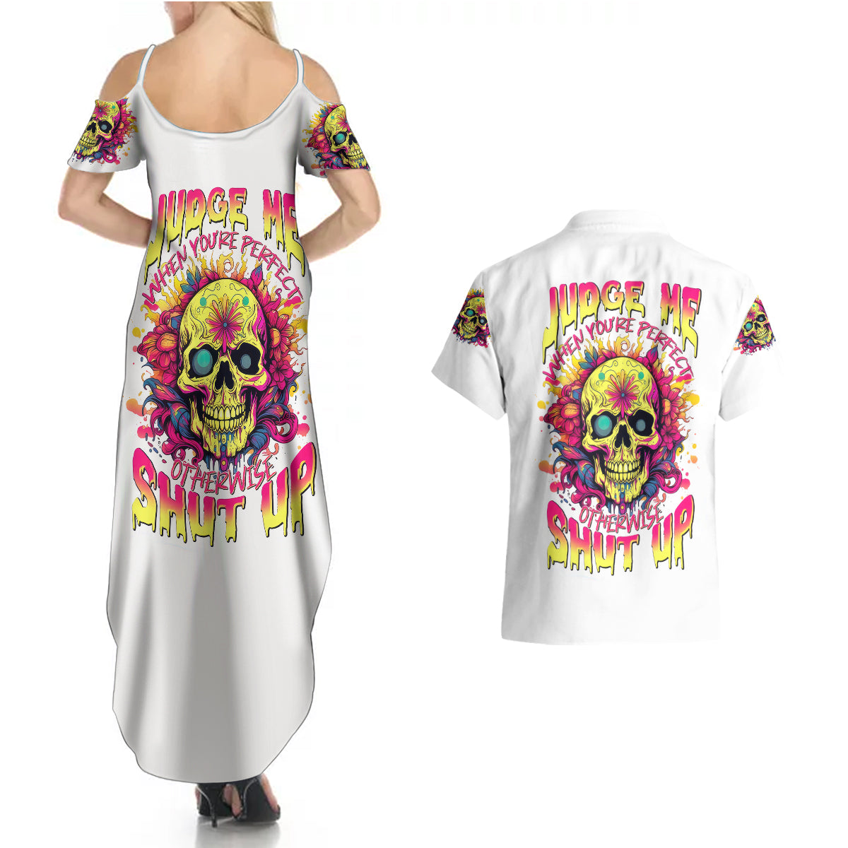Flower Skull Couples Matching Summer Maxi Dress and Hawaiian Shirt Judge Me When You're Perfect Otherwise Shut Up - Wonder Print Shop