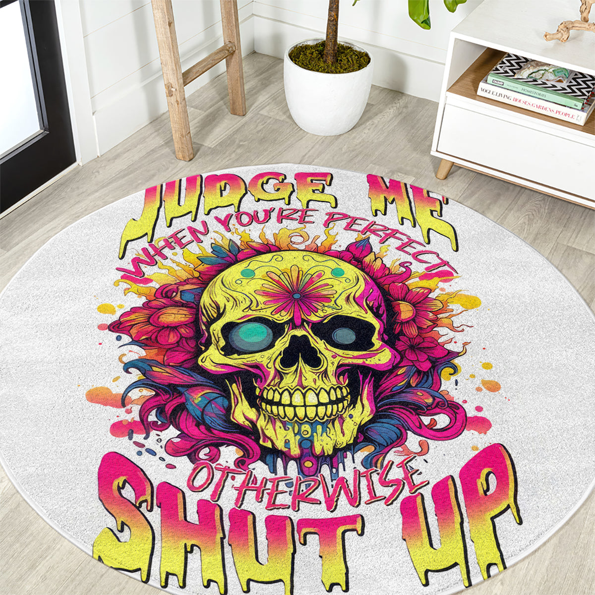 flower-skull-round-carpet-judge-me-when-youre-perfect-otherwise-shut-up